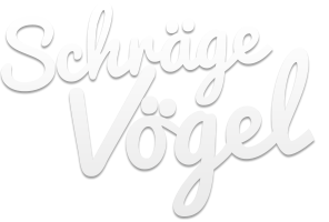 Schraege Voegel